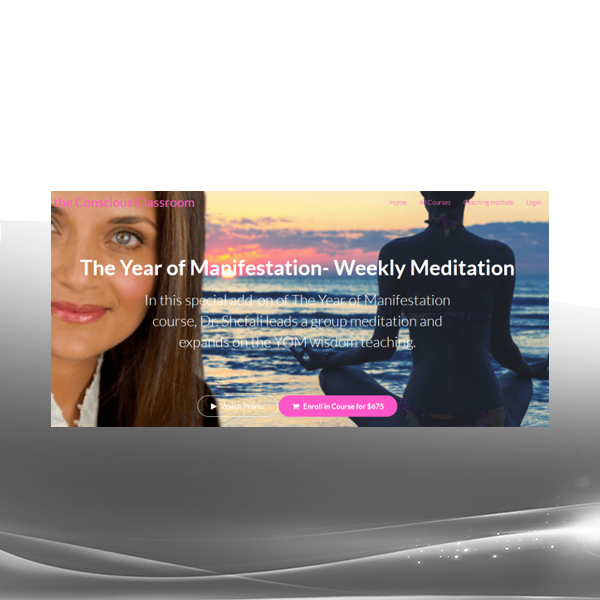 Dr. Shefali Tsabary - The Year of Manifestation - Weekly Meditation