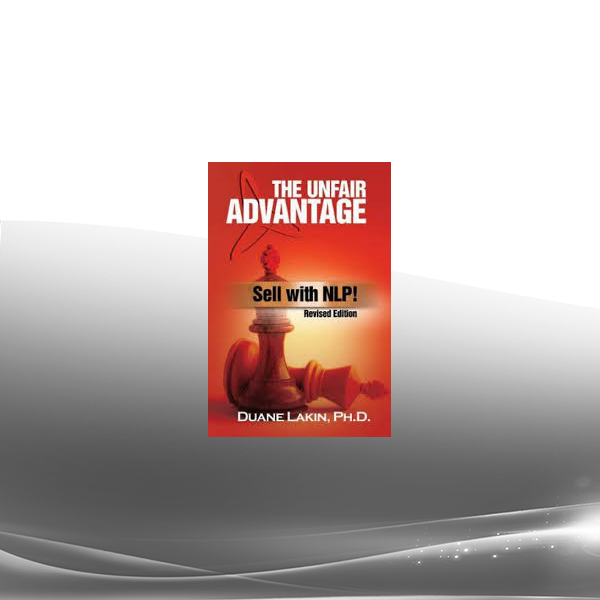 Duane Lakin - The Unfair Advantage