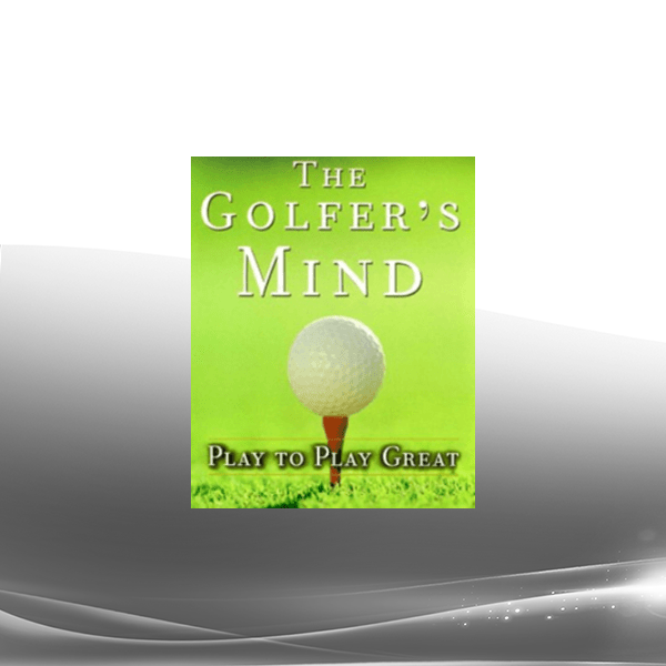Harlan Kilstein - Golfers Mind