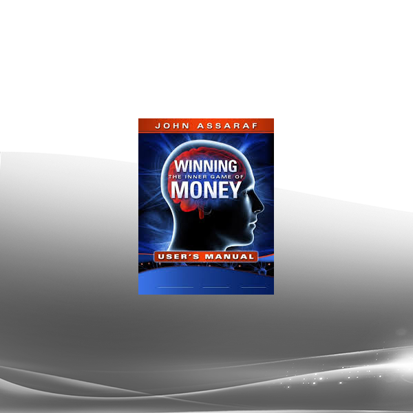 John Assaraf - Winning the Inner Game of Money