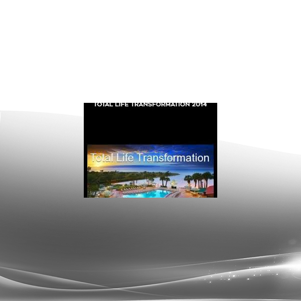 Essential Skills - Total Life Transformation 2014