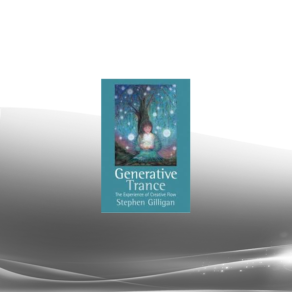 Stephen Gilligan - Generative Trance 12 days Seminar