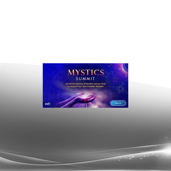 Shift Network - Mystics Summit 2022