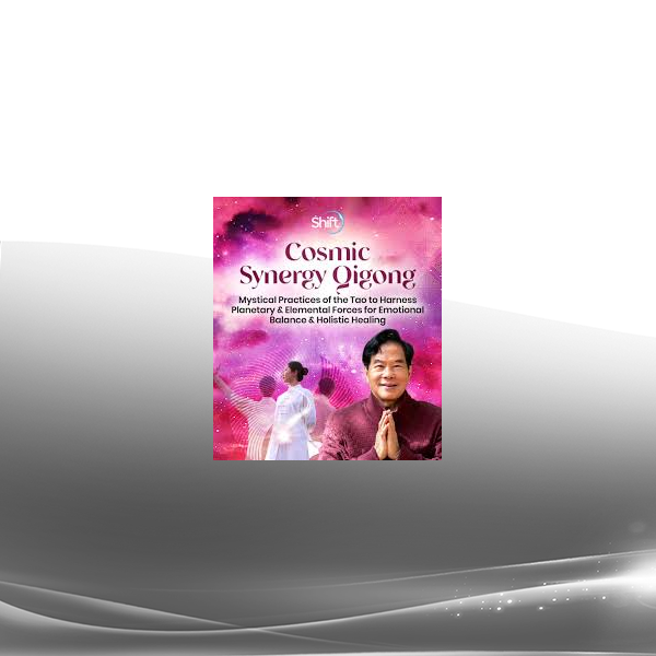 Grandmaster Mantak Chia - Cosmic Synergy Qigong 2024