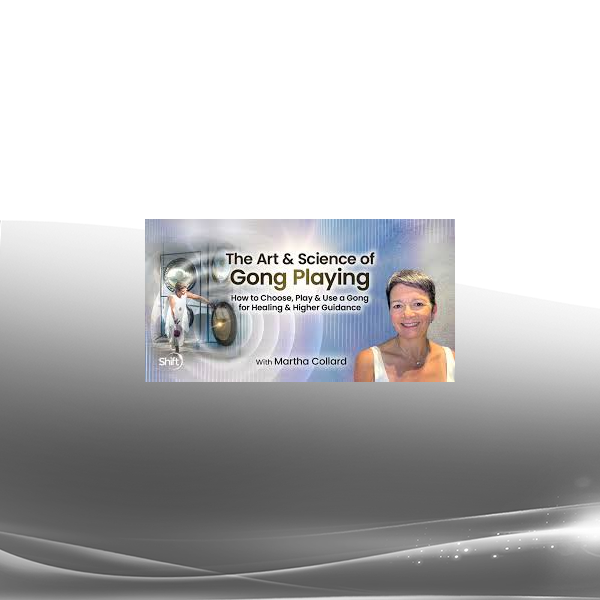 Martha Collard - The Art & Science of Gong Playing 2025